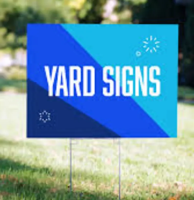 Yard Signs Yard Signs